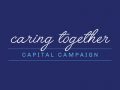 Caring Together Capital Campaign