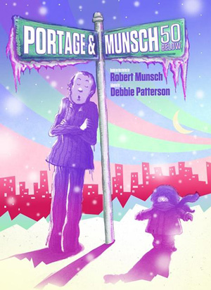 Portage & Munsch: 50 Below Portage & Munsch: 50 Below